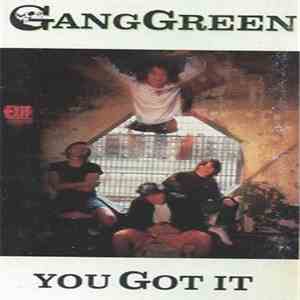 Gang Green - You Got It download flac
