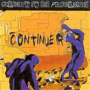 Gilbert Et Ses Problèmes - Continuer download flac