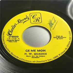 H. W. Quashie - Ge Me Moh / Treat The Woman Nice download flac