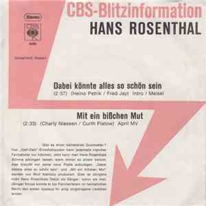 Hans Rosenthal - Dabei Könnte Alles So Schön Sein / Mit Ein Bißchen Mut download flac