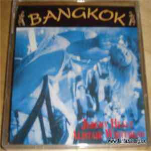 Jeremy Healy, Allister Whitehead - Bangkok FLAC album