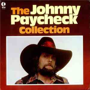 Johnny Paycheck - The Johnny Paycheck Collection download flac