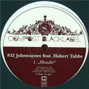 Johnwaynes Feat. Hubert Tubbs - Muzzle download flac