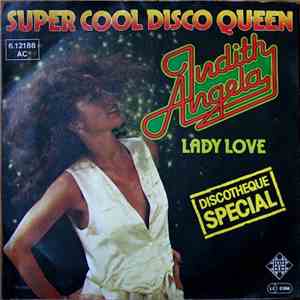 Judith Angela - Super Cool Disco Queen / Lady Love FLAC album