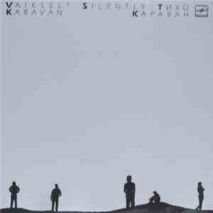 Karavan  - Vaikselt download flac