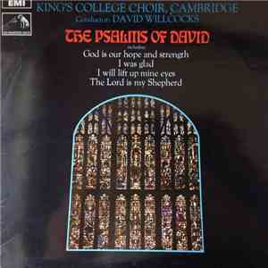 King's College Choir, Cambridge - The Psalms Of David download flac