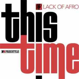 Lack Of Afro - This Time download flac