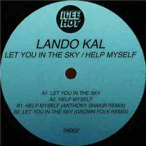 Lando Kal - Let You In The Sky / Help Myself download flac
