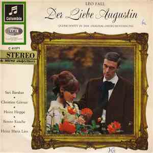 Leo Fall - Der Liebe Augustin (Querschnitte In Der Original-Instrumentierung) download flac