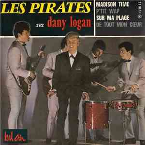Les Pirates Avec Dany Logan - Madison Time download flac