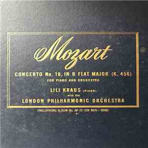 Lili Kraus with The London Philharmonic Orchestra - Mozart Concerto No. 18, In B Flat Major (K. 456) download flac