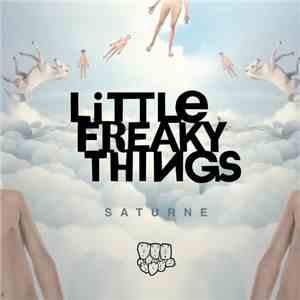 Little Freaky Things - Saturne download flac