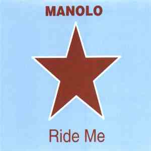 Manolo - Ride Me download flac