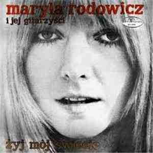 Maryla Rodowicz - Żyj Mój Świecie download flac