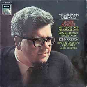 Mendelssohn-Bartholdy, John Ogdon, London Symphony Orchestra, Aldo Ceccato - Klavierkonzerte Nr. 1 G-Moll Op. 25 Nr. 2 D-Moll Op. 40 Rondo Brillante Es-Dur Op. 29 download flac