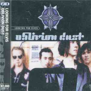 Oblivion Dust - Looking For Elvis download flac