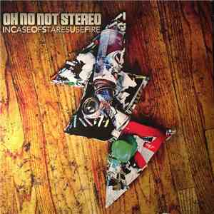 Oh No Not Stereo - In Case Of Stares Use Fire download flac