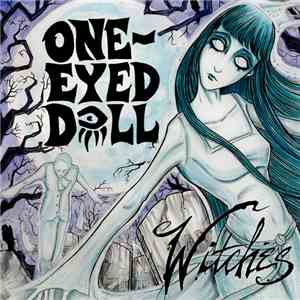 One-Eyed Doll - Witches download flac