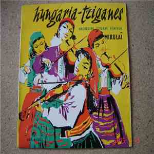 Orchestre Tzigane Féminin Mikulai - Hungaria-Tziganes download flac