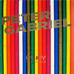 Peter Gabriel - Play: The Videos download flac