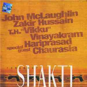 Remember Shakti : John McLaughlin, Zakir Hussain, T.H. "Vikku" Vinayakram Special Guest Hariprasad Chaurasia - Remember Shakti download flac