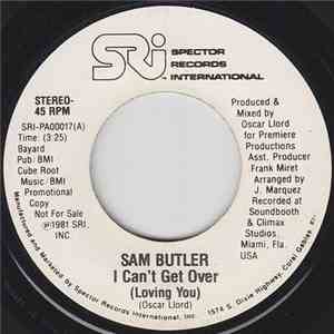 Sam Butler - I Can't Get Over (Loving You) download flac