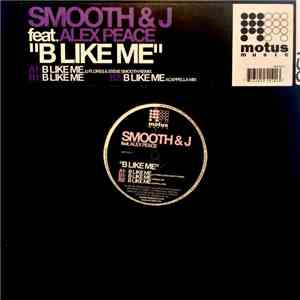 Smooth & J - B Like Me FLAC album