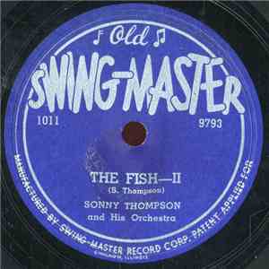 Sonny Thompson And His Orchestra - The Fish-I / The Fish-II download flac