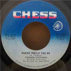 Tenison Stephens - Where Would You Be / Can't Take My Eyes Off You download flac