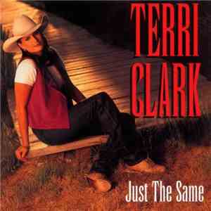 Terri Clark - Just The Same download flac