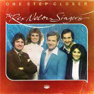 The Rex Nelon Singers - One Step Closer download flac
