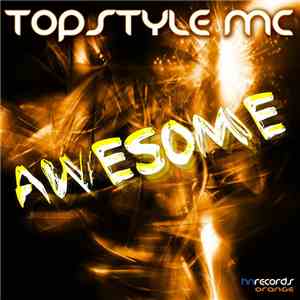 Topstyle MC - Awesome E.P. download flac