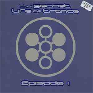 Various - The Secret Life Of Trance Episode 1 FLAC album