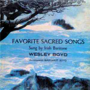 Wesley Boyd - Favorite Sacred Songs download flac