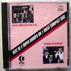 1910 Fruitgum Company / Ohio Express - Best Of 2 Super Groups On 1 Great Compact Disc download flac