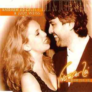 Andrea Bocelli & Judy Weiss - Vivo Per Lei - Ich Lebe Für Sie download flac