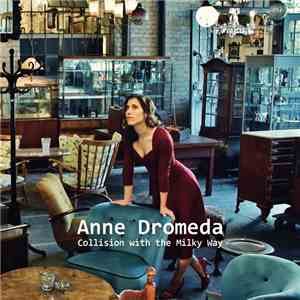 Anne Dromeda - Collision With The Milky Way download flac