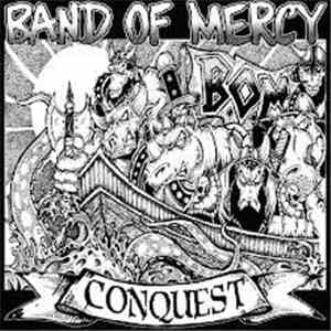 Band Of Mercy  - Conquest download flac
