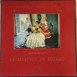 Beaumarchais, Comédie-Française - Le Mariage De Figaro download flac