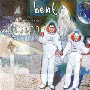 Bent Featuring Zoë Johnston - Swollen download flac
