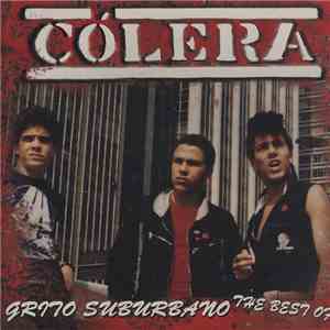 Cólera - Grito Suburbano / The Best Of download flac