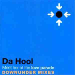 Da Hool - Meet Her At The Love Parade (TV Rock / Mobin Master & Tate Strauss Remixes) download flac