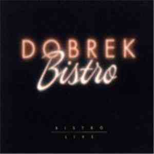 Dobrek Bistro - Bistro Live download flac