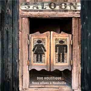 Duo Holistique - Nous allons à Nashville download flac