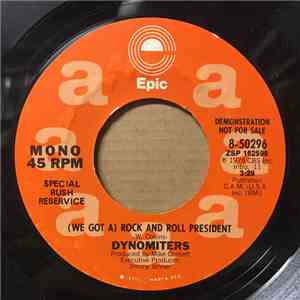 Dynomiters - Rock And Roll President FLAC album