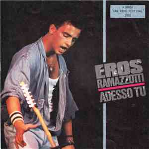 Eros Ramazzotti - Adesso Tu download flac