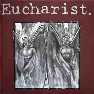 Eucharist. - Eucharist. download flac