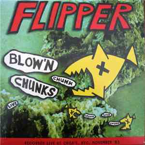 Flipper - Blow'n Chunks download flac