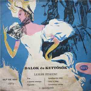 Franz Lehár - Dalok És Kettősök download flac