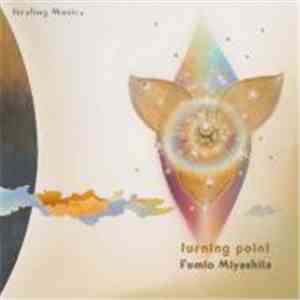 Fumio Miyashita - Turning Point - Healing Music download flac